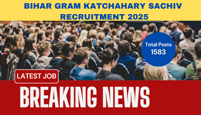 Bihar Gram Katchahary Sachiv Recruitment 2025